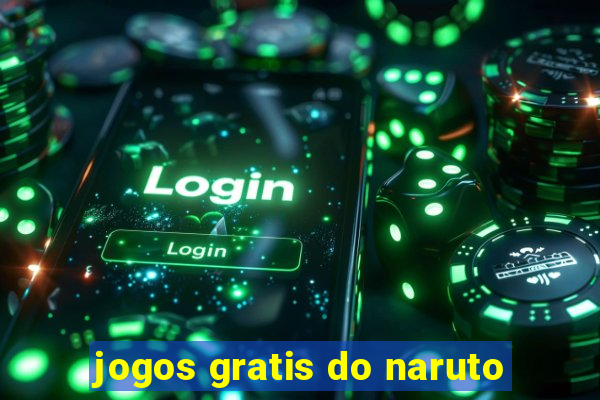 jogos gratis do naruto